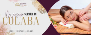 Massage service in Colaba