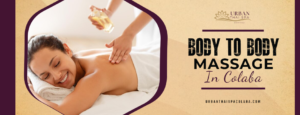 Body to Body Massage in Colaba