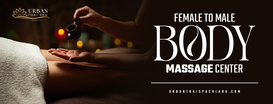 Female to Male Body Massage Centre